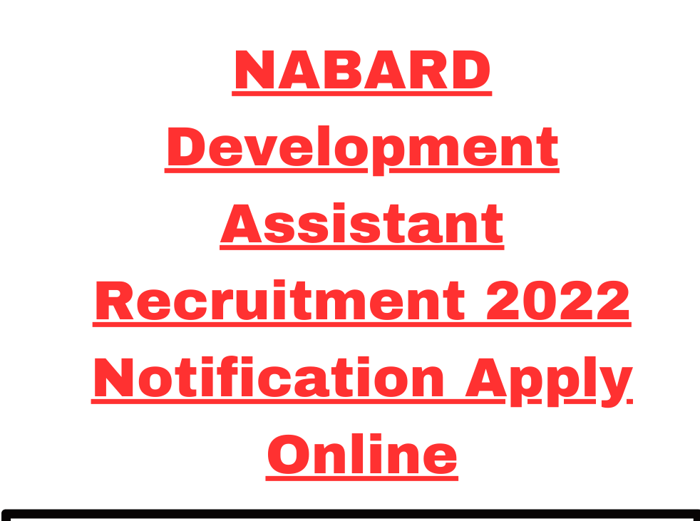 NABARD Development Assistant Recruitment 2022 Notification Apply Online
